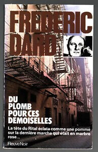Du plomb pour ces demoiselles - Click to enlarge picture.