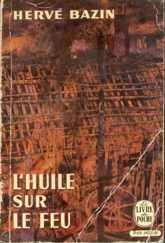L'huile sur le feu - Click to enlarge picture.