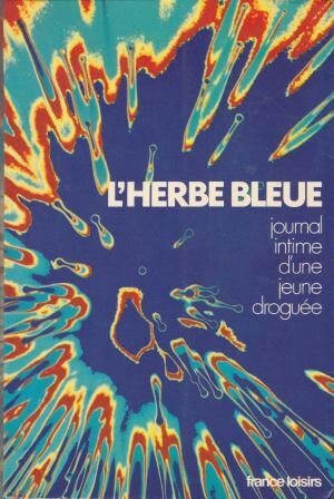 L'herbe bleue - Click to enlarge picture.