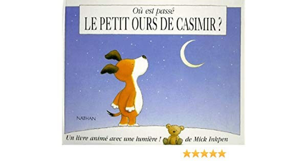 Où est passé Le petit ours de Casimir - Click to enlarge picture.