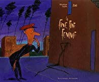 La fine fine Femme - Click to enlarge picture.