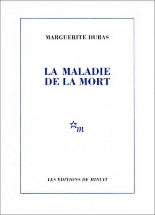 La maladie de la mort - Click to enlarge picture.