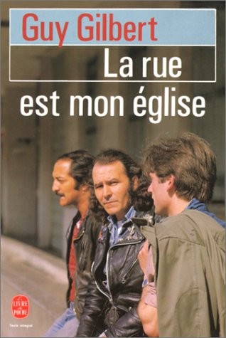 La rue est mon église - Click to enlarge picture.