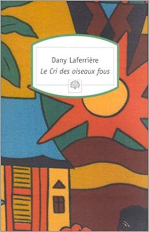 Le Cri des oiseaux fous - Click to enlarge picture.