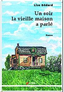 Un soir la vieille maison a parlé - Click to enlarge picture.