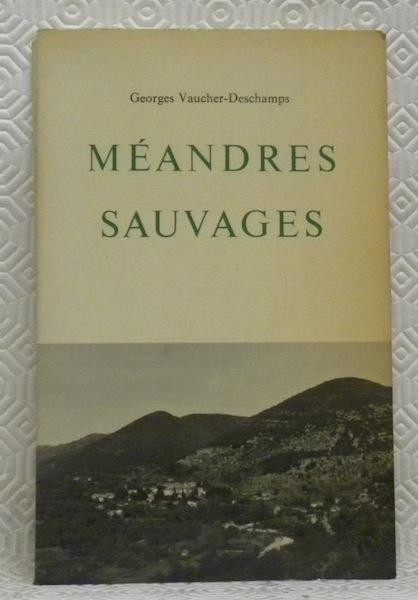 Méandres sauvages - Click to enlarge picture.