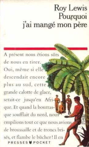 Pourquoi j'ai mangé mon père - Click to enlarge picture.