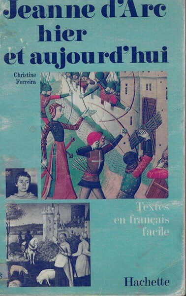 Jeanne d'Arc hier et aujourd'hui - Click to enlarge picture.