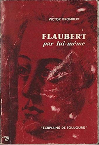 Flaubert par lui-même - Click to enlarge picture.