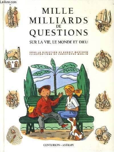 Mille milliards de questions sur la vie, le monde et dieu - Click to enlarge picture.
