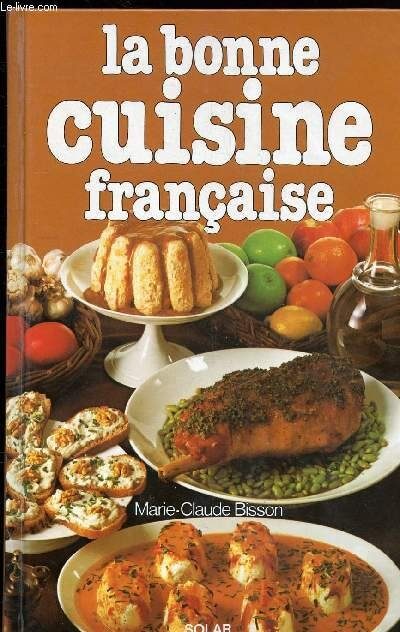 La bonne cuisine française - Click to enlarge picture.