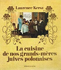 La cuisine de nos grands-mères juives polonaises - Click to enlarge picture.