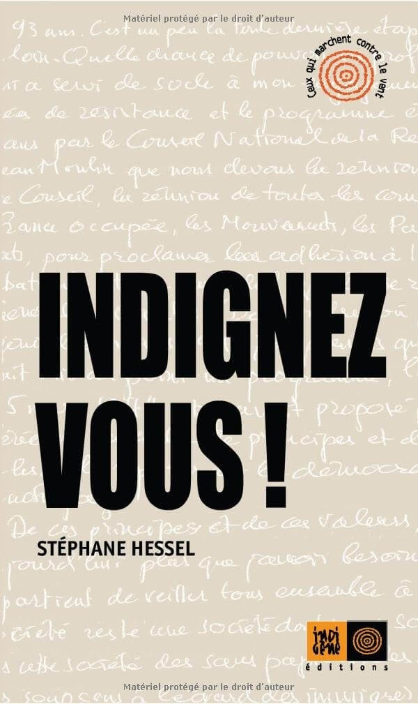 Indignez-vous ! - Click to enlarge picture.