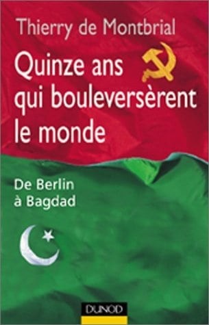 Quinze ans qui bouleversèrent le monde - Click to enlarge picture.