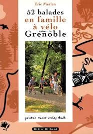 52 balades en famille à vélo autour de Grenoble - Click to enlarge picture.