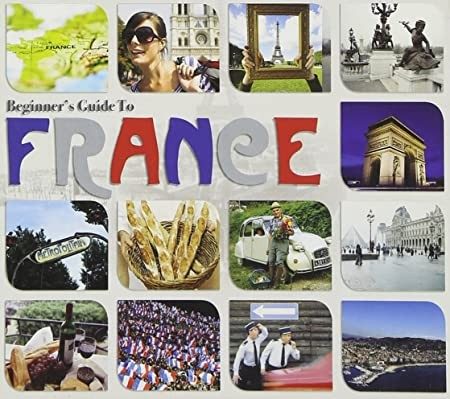 Beginner's Guide to France - Click to enlarge picture.