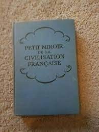 Petit miroir de la civilisation Française - Click to enlarge picture.