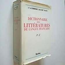Dictionnaire des littératures de la langue Française - Click to enlarge picture.