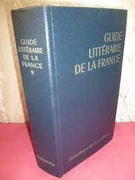 Guide littéraire de la France - Click to enlarge picture.