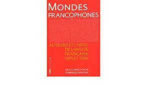 Mondes Francophones - Click to enlarge picture.