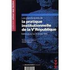 Les grands textes de la pratique institutionnelle de la V République - Click to enlarge picture.