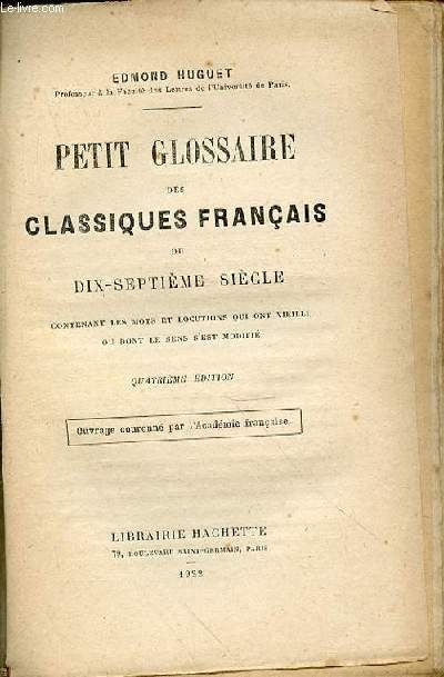 Petit glossaire des classiques français du XVII siècle - Click to enlarge picture.