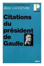 Citations du président de Gaulle - Click to enlarge picture.
