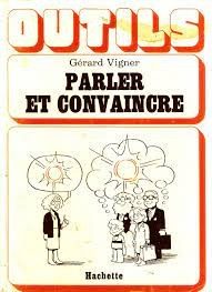 Parler et convaincre - Click to enlarge picture.