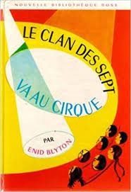 Le clan des sept va au cirque - Click to enlarge picture.