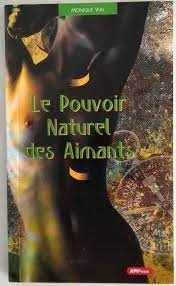 Le pouvoir naturel des aimants - Click to enlarge picture.