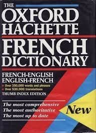 The Oxford Hachette French Dictionary - Click to enlarge picture.