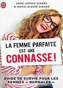 La femme parfaite est une connasse ! - Click to enlarge picture.