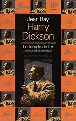 Harry Dickson: Le temple de fer. Le roi de minuit - Click to enlarge picture.