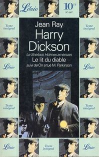 Harry Dickson: Le lit du diable. On a tué M.Parkinson. - Click to enlarge picture.