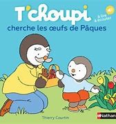 T'choupi cherche les oeufs de Pâques - Click to enlarge picture.