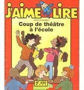 Coup de théâtre à l'école - Click to enlarge picture.