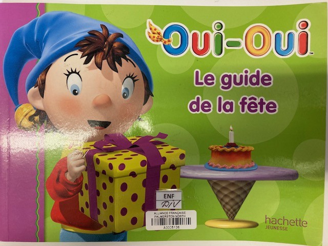 Oui-Oui : le guide de la fête - Click to enlarge picture.