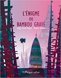 L'énigme du bambou gravé - Click to enlarge picture.