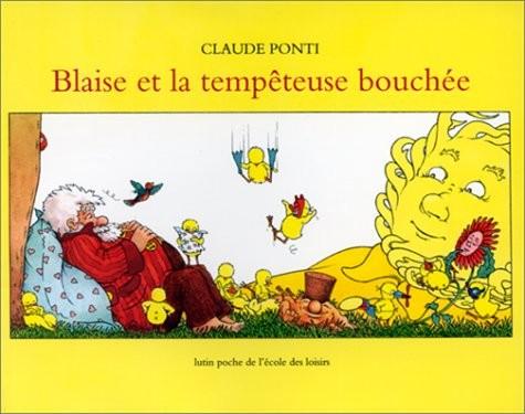 Blaise et la tempêteuse bouchée - Click to enlarge picture.