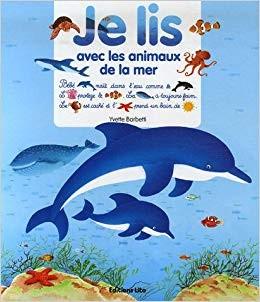 Je lis avec les animaux de la mer - Click to enlarge picture.