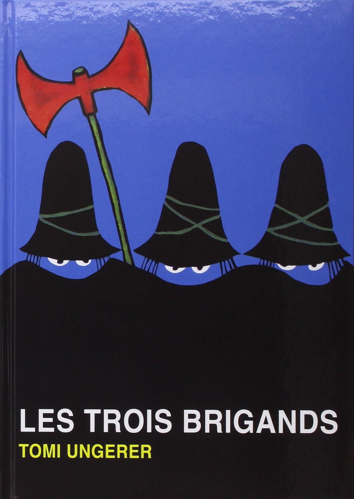 Les trois brigands - Click to enlarge picture.