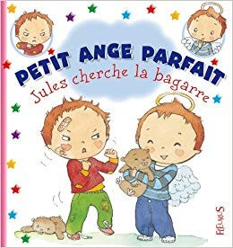 Petit ange parfait : Jules cherche la bagarre - Click to enlarge picture.