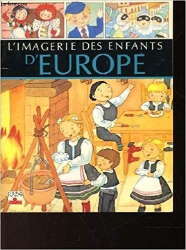 L'Imagerie des enfants d'Europe - Click to enlarge picture.