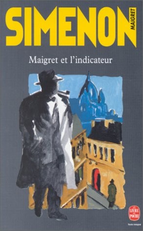 Maigret et l'indicateur - Click to enlarge picture.