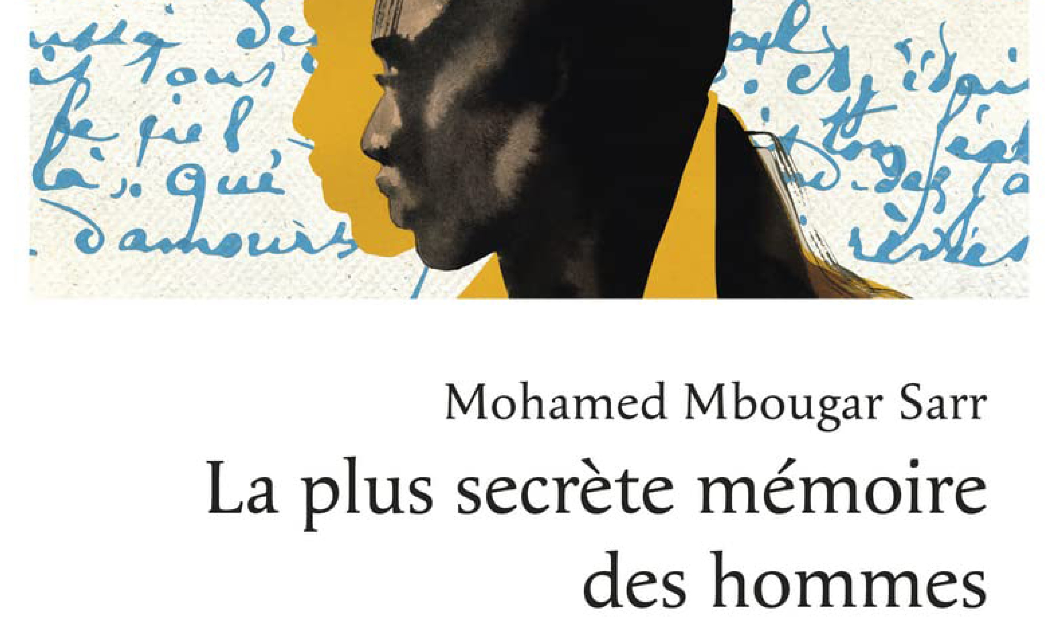La plus secrète mémoire des Hommes