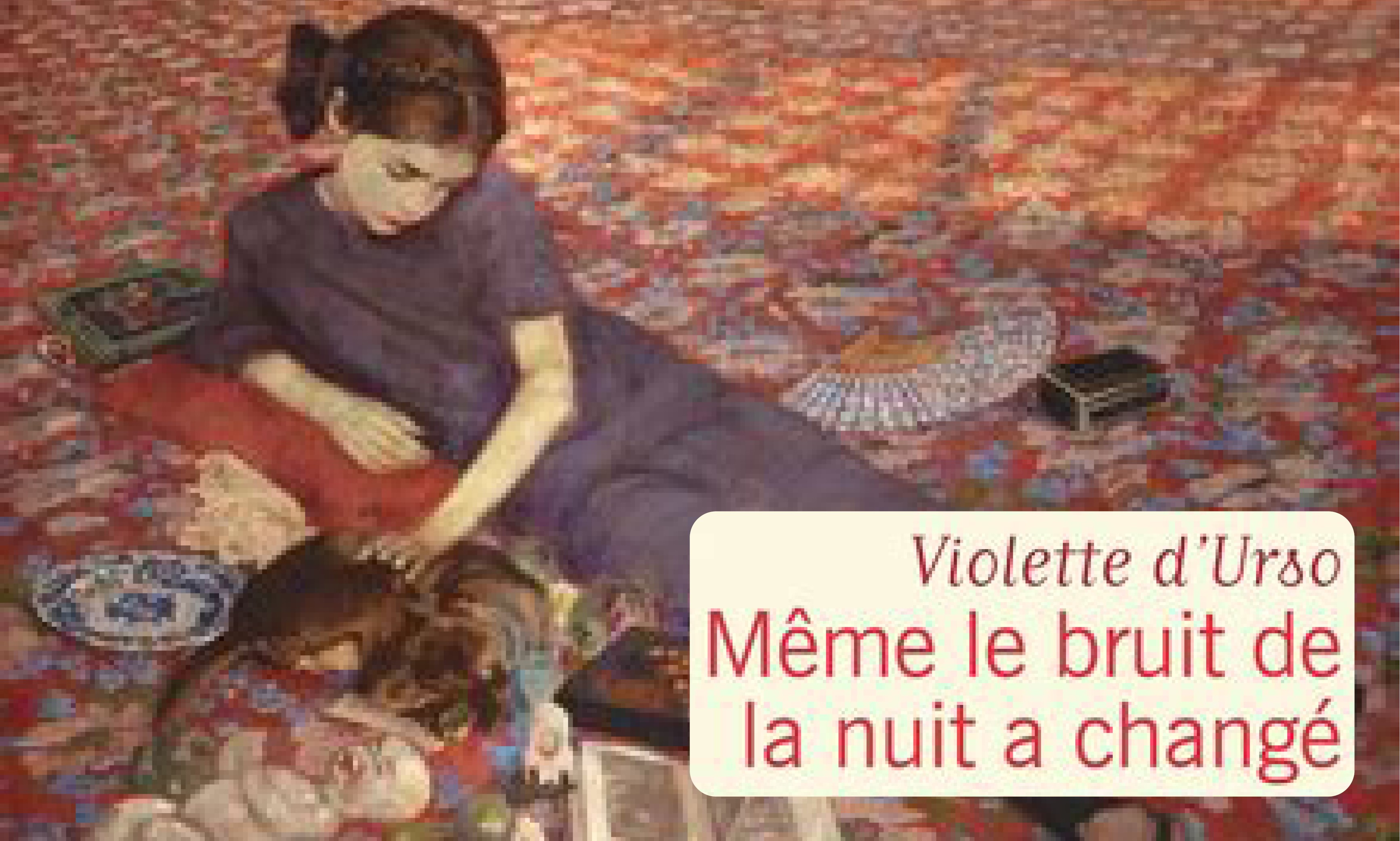 Même le bruit de la nuit a changé